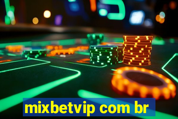 mixbetvip com br